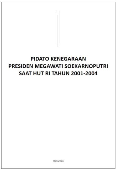 Pidato Kenegaraan Presiden Megawati Soekarnoputri Dalam Rangka HUT RI ...