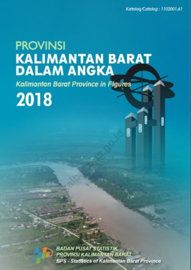 Provinsi Kalimantan Barat Dalam Angka – Kompaspedia