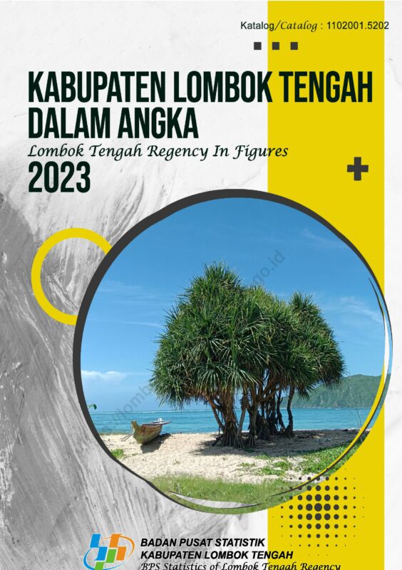 Kabupaten Lombok Tengah Dalam Angka – Kompaspedia