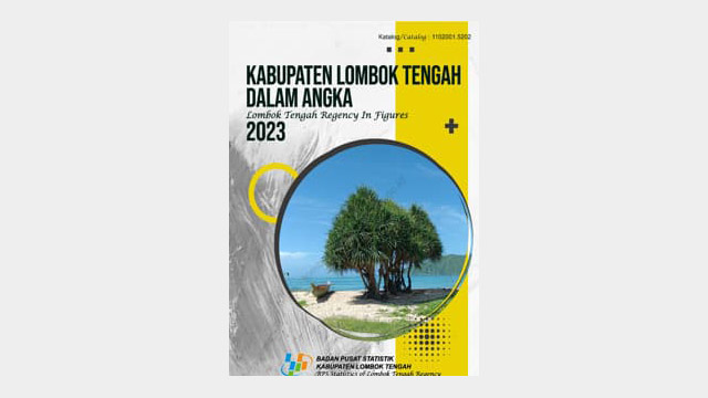 Kabupaten Lombok Tengah Dalam Angka – Kompaspedia